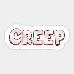 Creep (radiohead) Sticker